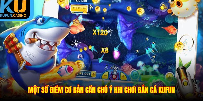 Hướng dẫn chi tiết cách chơi Bắn Cá KUFUN cho người mới bắt đầu