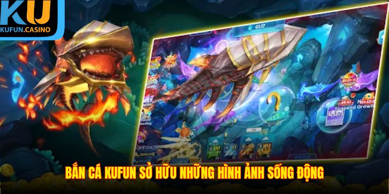 Mẹo và chiến thuật giúp bạn tăng cơ hội chiến thắng trong Bắn Cá KUFUN